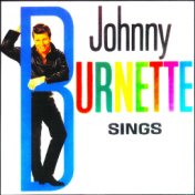 Johnny Burnette: Sings!