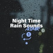 Night Time Rain Sounds Asmr