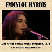 Live at the Coffee House, Evanston, 1975 (FM Radio Broadcast)