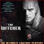 The Witcher The Ultimate Fantasy Playlist