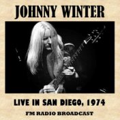 Live in San Diego, 1974 (FM Radio Broadcast)