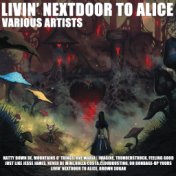Livin’ Nextdoor to Alice