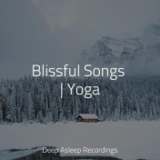 Blissful Songs | Yoga