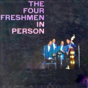 The Four Freshmen in Person!