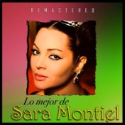 Lo Mejor de Sara Montiel (Remastered)