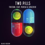 Two Pills (Deluxe Version)