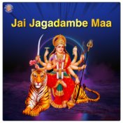 Jai Jagadambe Maa