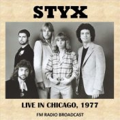 Live in Chicago, 1977 (The Grand Illusion Live) [Fm Radio Broadcast