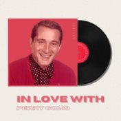 In Love With Perry Como - 50s, 60s