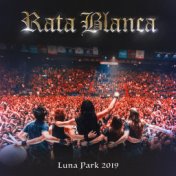 Rata Blanca: Luna Park 2019 (En Vivo)