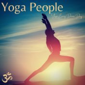 Yoga People - Yoga Every Damn Day, Music for Practice and Meditation