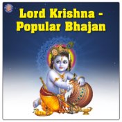Lord Krishna - Popular Bhajan
