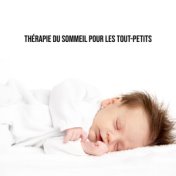 Thérapie du sommeil pour les tout-petits