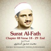 Surat Al-Fath, Chapter 48 Verse 18 - 29 End