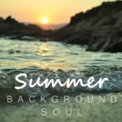 Summer Background Soul