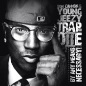 Trap or Die 2: By Any Means Necessary