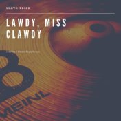 Lawdy, Miss Clawdy (Jazz and Blues Experience)