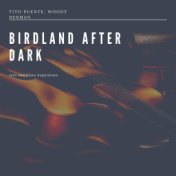 Birdland After Dark (Jazz and Blues Experience)