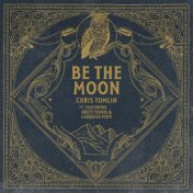 Be The Moon