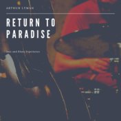 Return to Paradise (Jazz and Blues Experience)