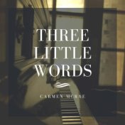 Three Little Words