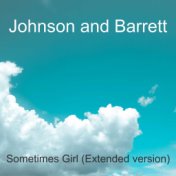 Sometimes Girl (Extended version)