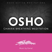 Osho Chakra Breathing Meditation™ (Osho Active Meditations)