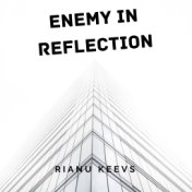 Enemy in reflection