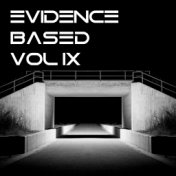 Evidence Based Vol. 9