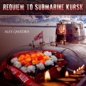 Requiem To Submarine Kursk