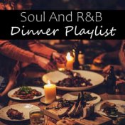 Soul And R&B Dinner Playlist