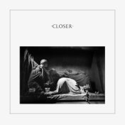 Closer (40th Anniversary; 2020 Digital Master)