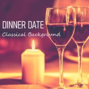 Dinner Date Classical Background