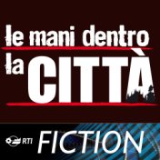 Le mani dentro la città (Colonna sonora originale della serie TV)