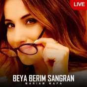 Beya Berim Sangran (Live)
