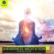 Awareness Meditation: Soothing Sounds