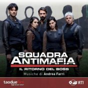 Squadra Antimafia - il ritorno del boss (Colonna sonora originale della serie TV)