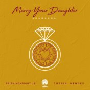 Marry Your Daughter (Aradhana)