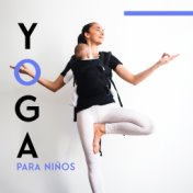 Yoga para Niños (Musica de Regeneracion)