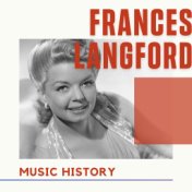 Frances Langford - Music History