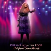 Dreams From The Edge (The Original Movie Soundtrack)