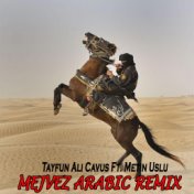 Mejvez (Arabic Remix)