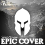 Heart of Courage (Epic Cover)