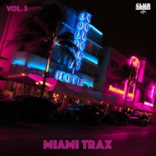 Miami Trax, Vol. 3