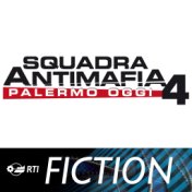 Squadra Antimafia 4 - Palermo oggi (Colonna sonora originale della serie TV)
