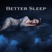 Better Sleep (Calming Night Melody)