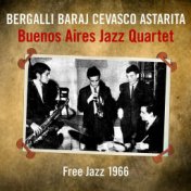 Buenos Aires Jazz Quartet: Free Jazz 1966