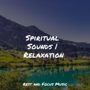 Spiritual Sounds | Relaxation