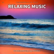 #01 Relaxing Music for Bedtime, Relaxing, Yoga, Meditation