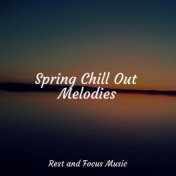 Spring Chill Out Melodies